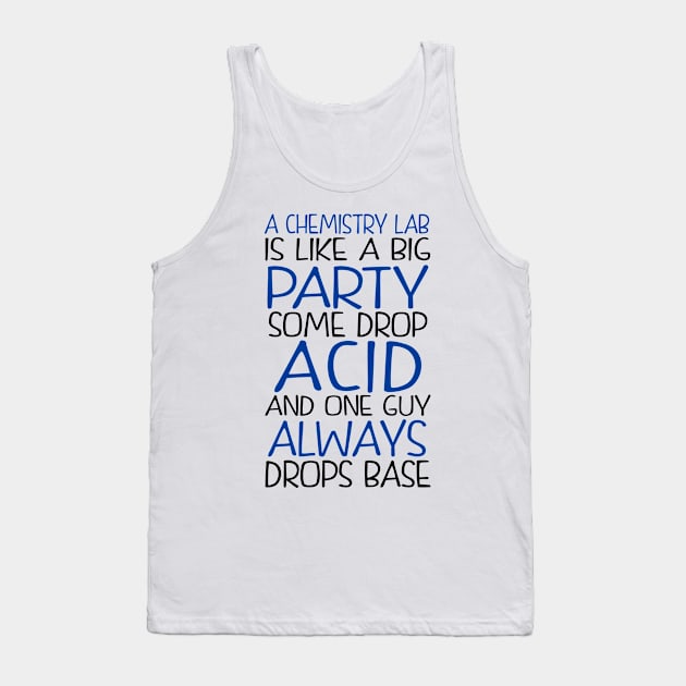 Chemistry Lab Joke Tank Top by KsuAnn